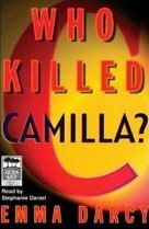 Who Killed Camilla? by Emma Darcy