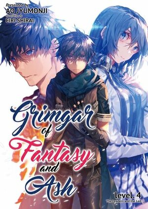 Grimgar of Fantasy and Ash: Volume 4 by Ao Jyumonji