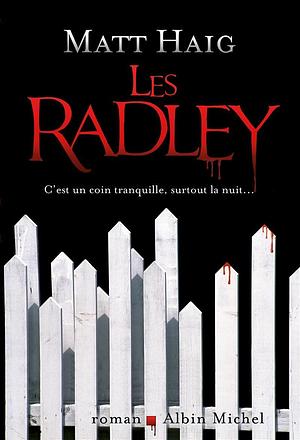 Les Radley by Matt Haig