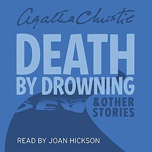 Death by Drowning & the Other Stories by Agatha Christie