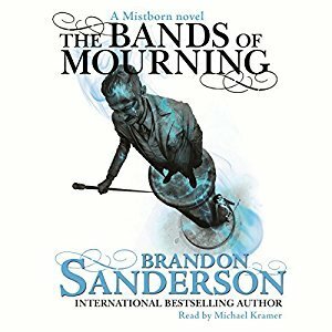 The Bands of Mourning by Brandon Sanderson