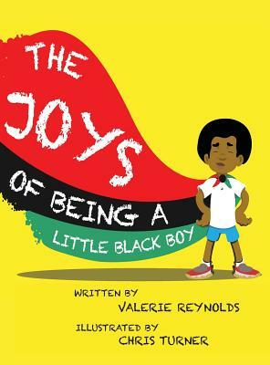 The Joys of Being a Little Black Boy by Valerie Reynolds