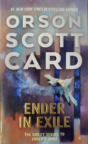 Ender in Exile by Aaron Johnston, Orson Scott Card, Pop Mhan