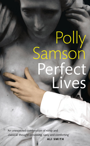 Perfect Lives by Polly Samson