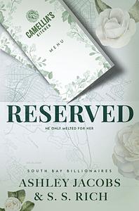 Reserved by Ashley Jacobs, S.S. Rich