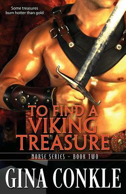 To Find A Viking Treasure by Gina Conkle