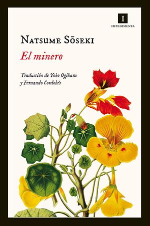 El minero by Natsume Sōseki, Natsume Sōseki, Fernando Cordobés González, Yoko Ogihara