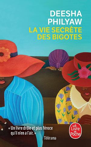 La vie secrète des bigotes by Deesha Philyaw