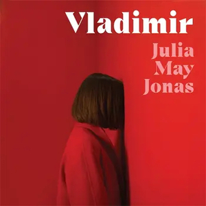 Vladimir by Julia May Jonas