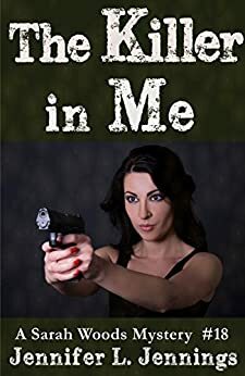 The Killer in Me by Jennifer L. Jennings