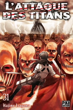 L'Attaque des Titans, Tome 31 by Hajime Isayama