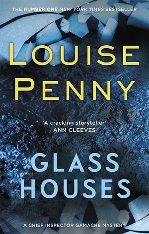 Glass Houses by Louise Penny