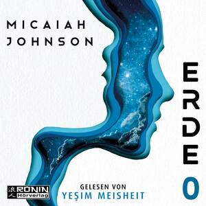 Erde 0 by Micaiah Johnson