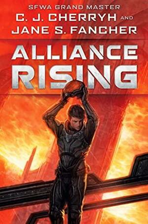 Alliance Rising: The Hinder Stars I by C.J. Cherryh, Jane S. Fancher