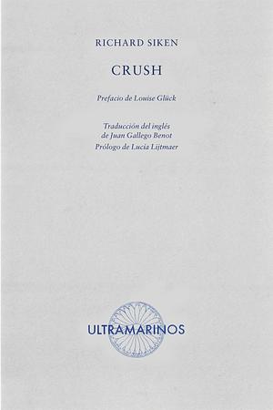 Crush by Richard Siken