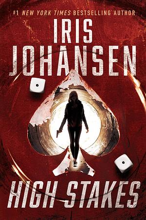 High Stakes by Iris Johansen