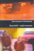 Snarkið í stjörnunum by Jón Kalman Stefánsson