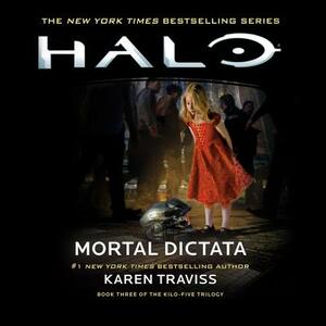 Halo: Mortal Dictata by Karen Traviss