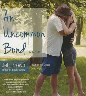 An Uncommon Bond by Jeff Brown