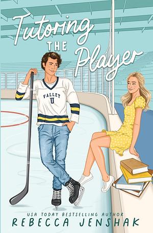 Tutoring the Player by Rebecca Jenshak