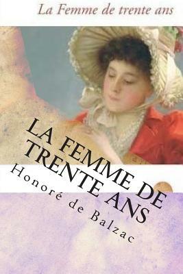 La femme de trente ans by Honoré de Balzac