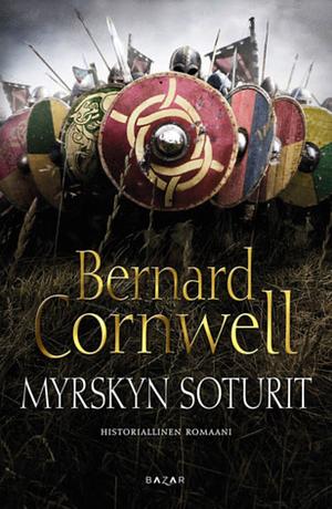 Myrskyn soturit by Bernard Cornwell