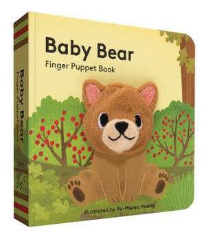 Baby Bear: Finger Puppet Book: (finger Puppet Book for Toddlers and Babies, Baby Books for First Year, Animal Finger Puppets) by Chronicle Books