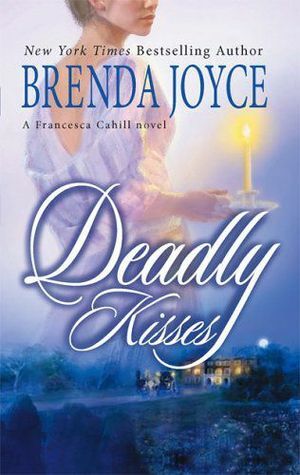 Deadly Kisses by Brenda Joyce