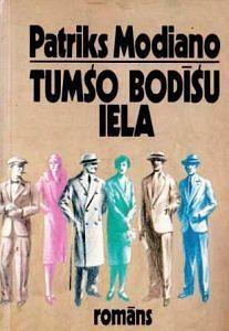 Tumšo bodīšu iela by Patrick Modiano