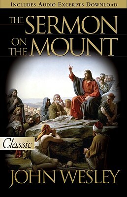 The Sermon on the Mount by John Wesley