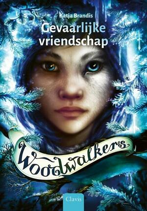 Gevaarlijke Vriendschap by Katja Brandis