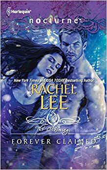 Forever Claimed by Rachel Lee