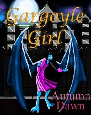 Gargoyle Girl by Autumn Dawn