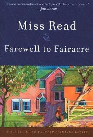 Farewell to Fairacre by Miss Read