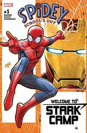 Spidey: School's Out (2018) (comiXology Originals) #1 by John Barber, Rachelle Rosenberg, Todd Nauck, David Nakayama