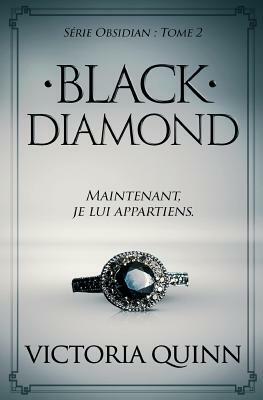 Black Diamond by Victoria Quinn