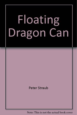 Floating DragonCan by Peter Straub