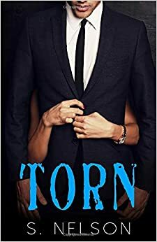 Torn by S. Nelson