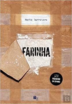 Farinha by Nacho Carretero