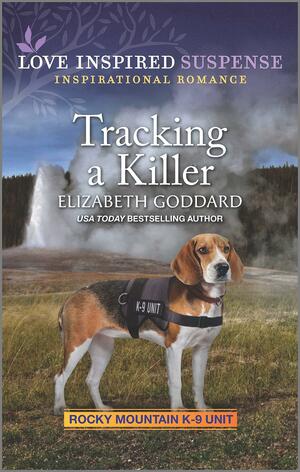 Tracking a Killer by Elizabeth Goddard
