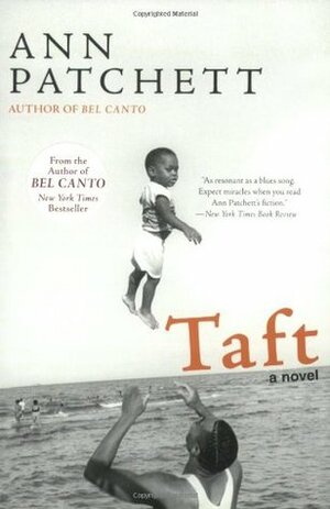 Taft by Ann Patchett