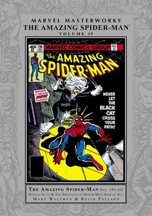 Marvel Masterworks: The Amazing Spider-Man, Vol. 19 by Marv Wolfman, Al Milgrom, Rich Buckler, John Byrne, Keith Pollard, Bill Mantlo, Sal Buscema