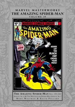 Marvel Masterworks: The Amazing Spider-Man, Vol. 19 by Al Milgrom, John Byrne, Keith Pollard, Sal Buscema, Bill Mantlo, Rich Buckler, Marv Wolfman