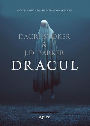 Dracul by J.D. Barker, Dacre Stoker