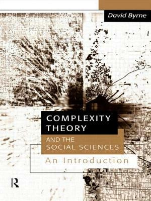 Complexity Theory and the Social Sciences: An Introduction by David Byrne