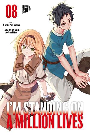 I'm Standing on a Million Lives, Band 8 by Akinari Nao, Naoki Yamakawa