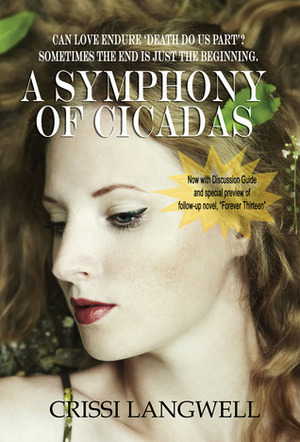 A Symphony of Cicadas by Crissi Langwell