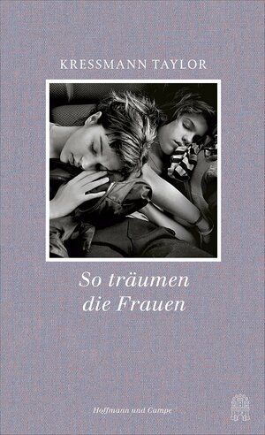 So träumen die Frauen: Erzählungen by Kathrine Kressmann Taylor