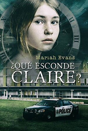 ¿Qué esconde Claire? by Mariah Evans