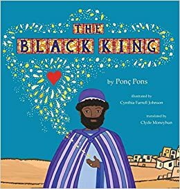 The Black King by Ponç Pons, Cynthia Farrell Johnson